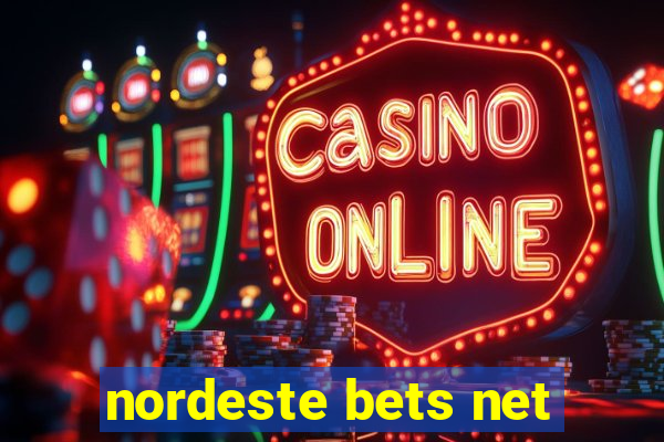 nordeste bets net